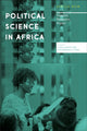 Book cover of: Political Science in Africa. By: Nordic Africa Institute