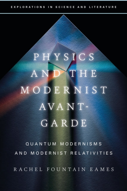Book cover of: Physics and the Modernist Avant-Garde