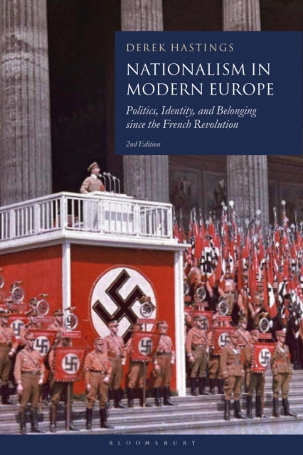 Book cover of: Nationalism in Modern Europe. By: Derek Hastings