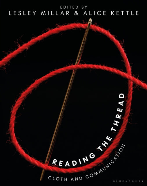 Book cover of: Reading the Thread. By: Lesley Millar