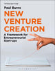 New Venture Creation, A Framework for Entrepreneurial Start-ups 9781350321793 Paul Burns