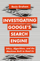 Book cover of: Investigating Google’s Search Engine. By: Rosie Graham