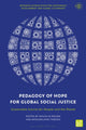 Book cover of: Pedagogy of Hope for Global Social Justice. By: Massimiliano Tarozzi