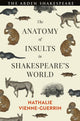 Book cover of: Anatomy of Insults in Shakespeare’s World. By: Nathalie Vienne-Guerrin