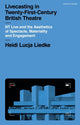 Book cover of: Livecasting in Twenty-First-Century British Theatre. By: Heidi Liedke