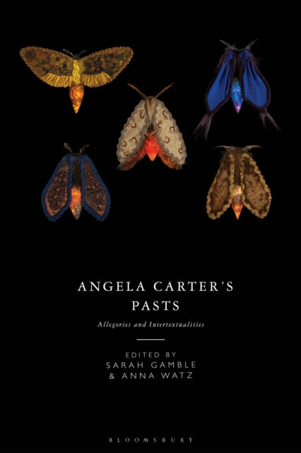 Book cover of: Angela Carter's Pasts. By: Sarah Gamble