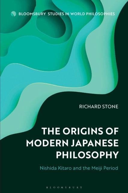 Book cover of: Origins of Modern Japanese Philosophy. By: Richard Stone