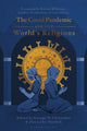 Book cover of: Covid Pandemic and the World’s Religions. By: George D. Chryssides