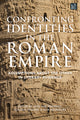 Book cover of: Confronting Identities in the Roman Empire. By: José Luís Brandão