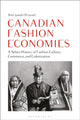 Book cover of: Canadian Fashion Economies. By: Mark Joseph O'Connell