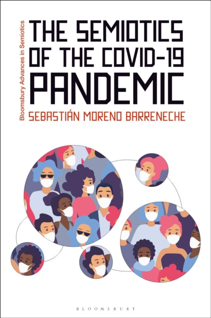 Book cover of: Semiotics of the COVID-19 Pandemic. By: Sebastián Moreno Barreneche