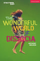 Book cover of: Wonderful World of Dissocia. By: Anthony Neilson