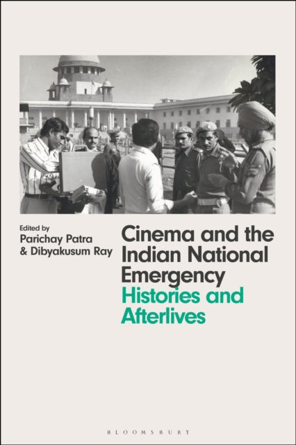 Book cover of: Cinema and the Indian National Emergency. By: Lúcia Nagib