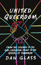 Book cover of: United Queerdom. By: Dan Glass
