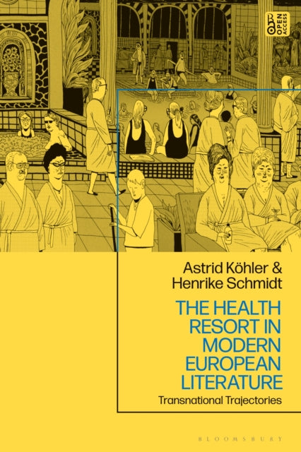 Book cover of: Health Resort in Modern European Literature. By: Henrike Schmidt