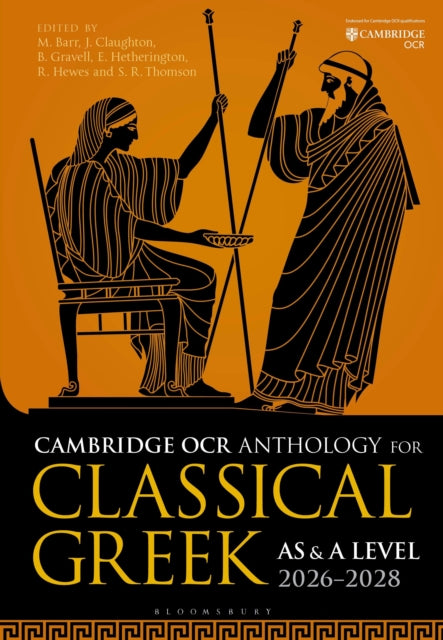 OCR Anthology for Classical Greek AS and A Level: 2026–2028 9781350379633 Matthew Barr