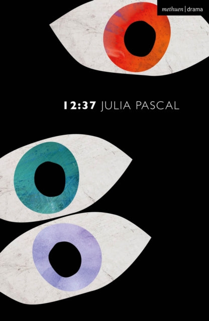 Book cover of: 12:37. By: Julia Pascal