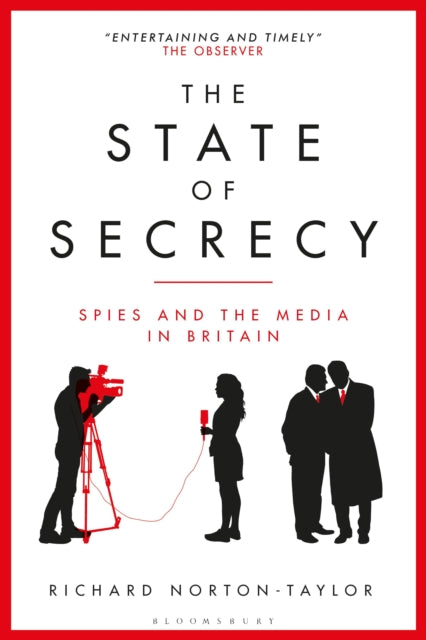 Book cover of: State of Secrecy. By: Richard Norton-Taylor