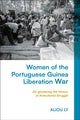 Book cover of: Women of the Portuguese Guinea Liberation War. By: Aliou Ly