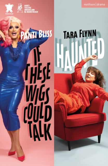 Book cover of: If These Wigs Could Talk & Haunted. By: Tara Flynn