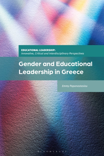 Book cover of: Gender and Educational Leadership in Greece. By: Emmy Papanastasiou