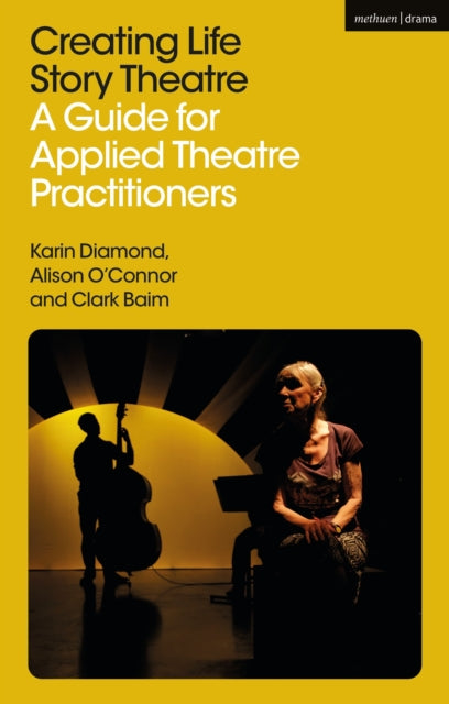 Book cover of: Creating Life Story Theatre
