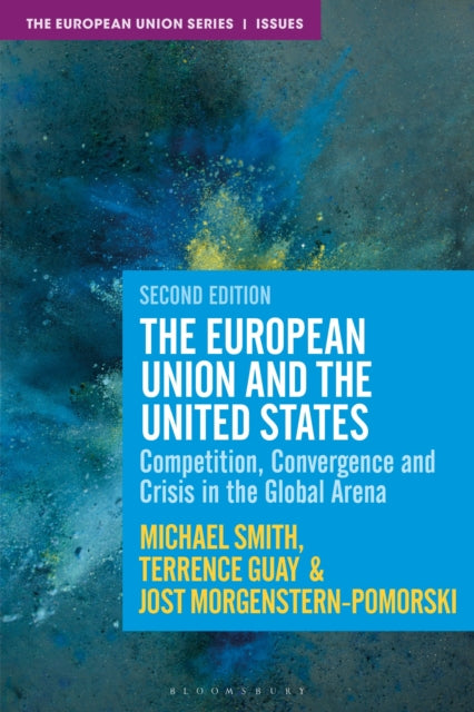 Book cover of: European Union and the United States. By: Michael Smith