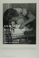 Book cover of: Another Modernism. By: Anna Myjak-Pycia