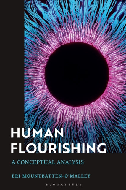 Book cover of: Human Flourishing. By: Eri Mountbatten-O'Malley