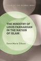 Book cover of: Ministry of Louis Farrakhan in the Nation of Islam. By: Dawn-Marie Gibson