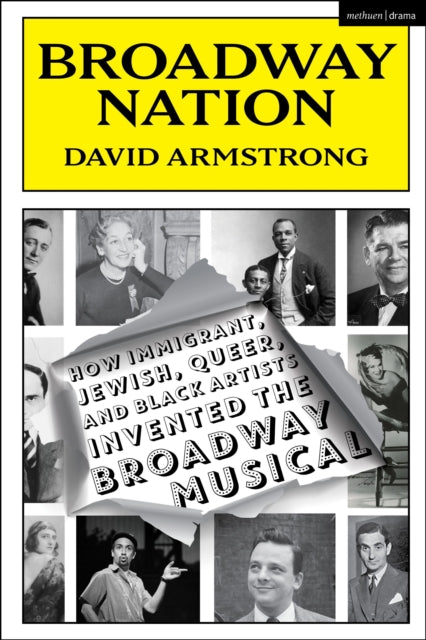 Book cover of: Broadway Nation. By: David Armstrong
