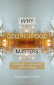 Book cover of: Why Collingwood Matters