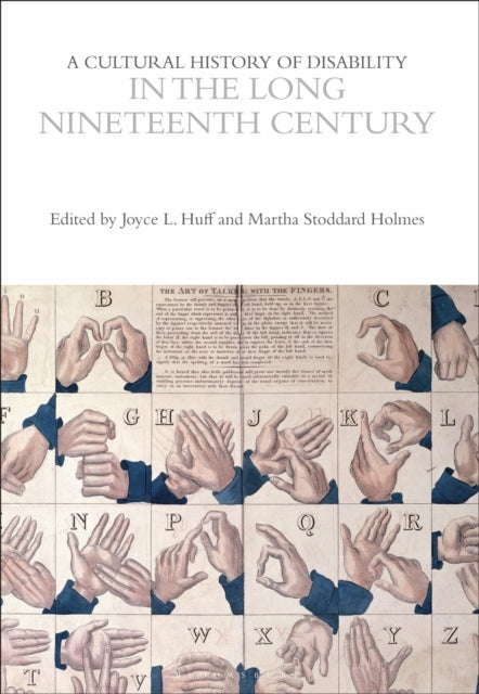 Book cover of: Cultural History of Disability in the Long Nineteenth Century