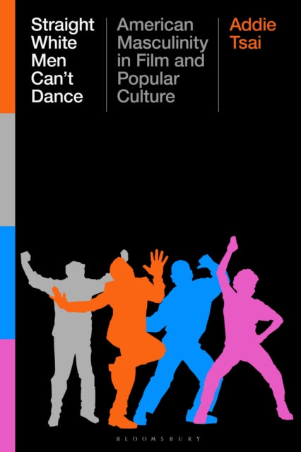 Book cover of: Straight White Men Can’t Dance