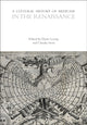 Book cover of: Cultural History of Medicine in the Renaissance. By: Claudia Stein