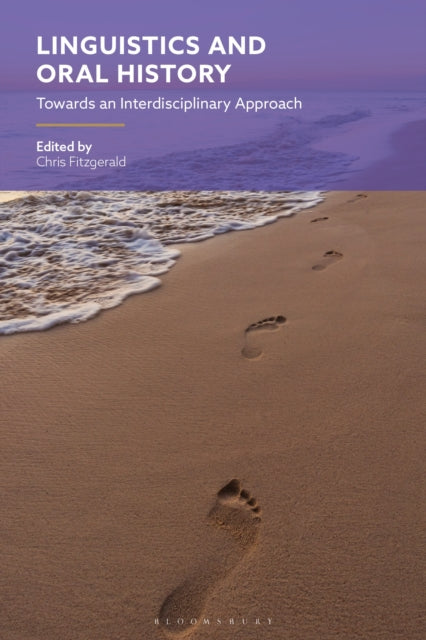 Book cover of: Linguistics and Oral History. By: Chris Fitzgerald