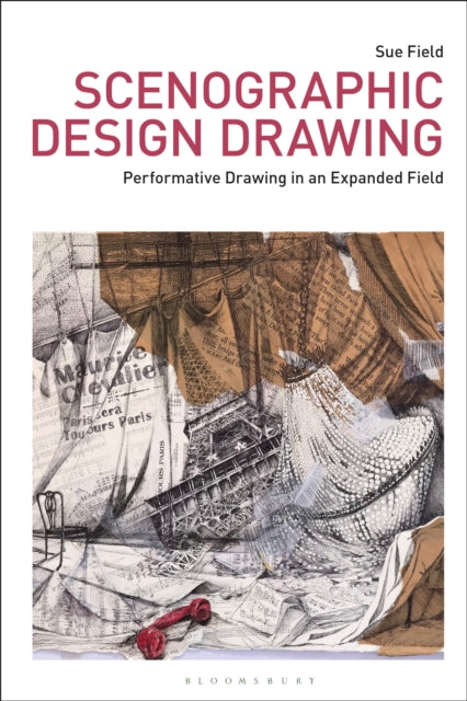 Book cover of: Scenographic Design Drawing. By: Sue Field