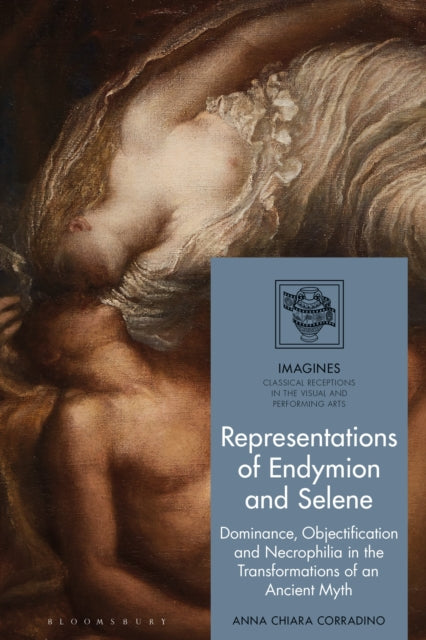 Book cover of: Representations of Endymion and Selene. By: Anna Chiara Corradino