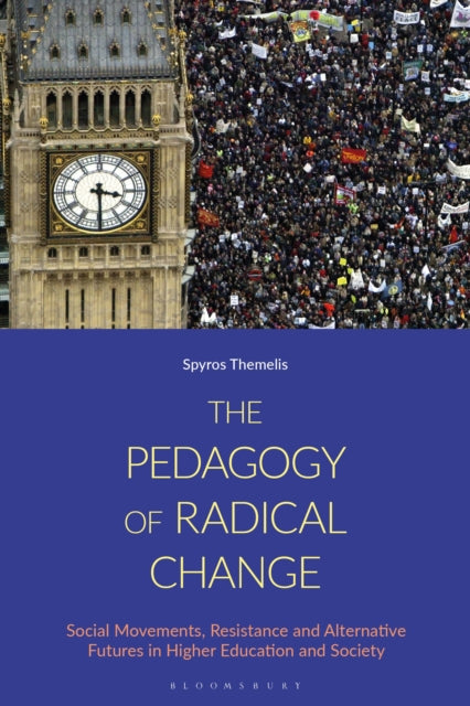 Book cover of: Pedagogy of Radical Change. By: Spyros Themelis