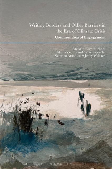 Book cover of: Writing Borders and Other Barriers in the Era of Climate Crisis