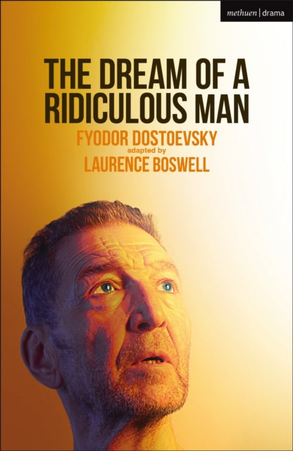 Book cover of: Dream of a Ridiculous Man. By: Fyodor Dostoevsky