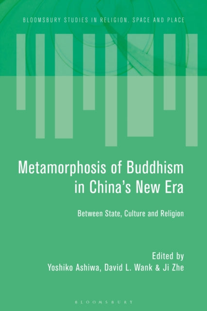 Book cover of: Metamorphosis of Buddhism in China’s New Era. By: David L. Wank
