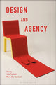 Book cover of: Design and Agency. By: John Potvin