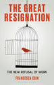 Book cover of: Great Resignation. By: Francesca Coin