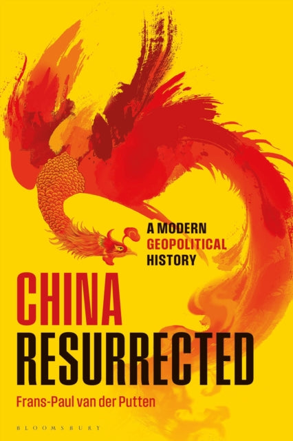 Book cover of: China Resurrected. By: Frans-Paul van der Putten