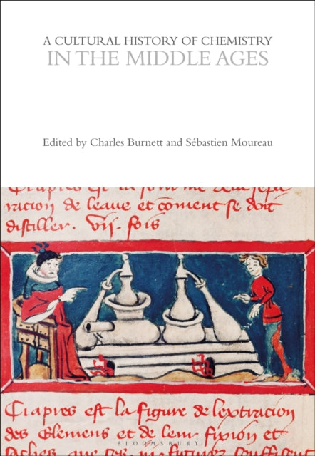 Book cover of: Cultural History of Chemistry in the Middle Ages. By: Charles Burnett