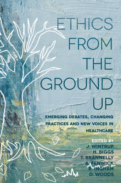 Book cover of: Ethics From the Ground Up