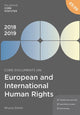 Book cover of: Core Documents on European and International Human Rights 2018-19. By: Rhona Smith
