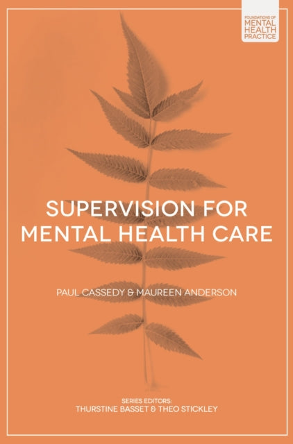 Book cover of: Supervision for Mental Health Care. By: Paul Cassedy