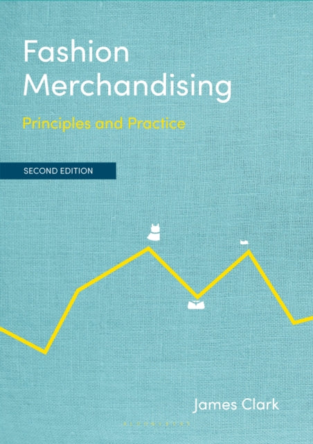 Book cover of: Fashion Merchandising. By: James Clark